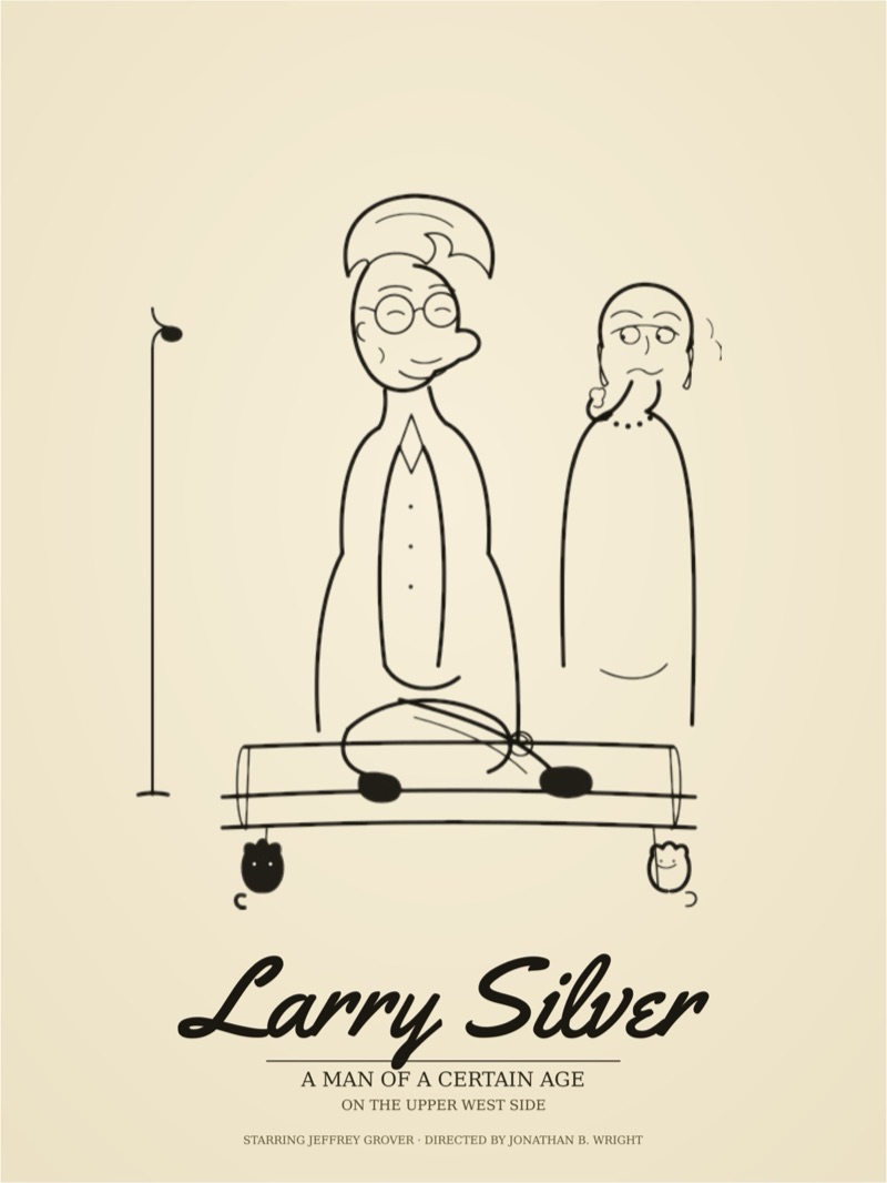 Larry Silver: A Man of a Certain Age on the Upper West Side poster
